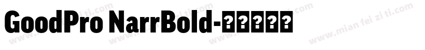 GoodPro NarrBold字体转换